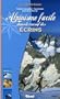 Alpinisme facile dans le massif des Ecrins