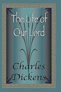 The Life Of Our Lord