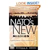 NATO's New Mission: Projecting Stability in a Post-Cold War World (Praeger Security International)