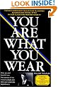 You Are What You Wear (Business and casual style in a 'clicks and mortar' world)