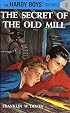 The Secret of the Old Mill (Hardy Boys, Book 3)