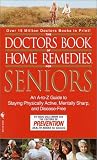 The Doctors Book of Home Remedies for Seniors