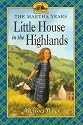 The Little House in the Highlands (Little House The Martha Years)