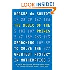 Click here to buy The Music of the Primes: Searching to Solve the Greatest Mystery in Mathematics by  Marcus Du Sautoy.