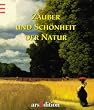 Zauber und Sch�nheit der Natur