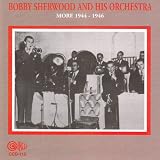 And His Orchestra More 1944 - 1945