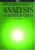 Process Safety Analysis: An Introduction