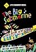 The BIG Submarine