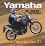 Yamaha, le "mono" mythique : Toute l'histoire des XT
