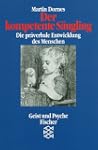 Der kompetente S�ugling: Die pr�verba...