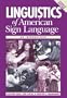 Linguistics of American Sign Language: An Introduction, 4th Ed.