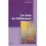 Les chaos du vieillissement