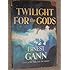 Twilight for the Gods