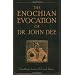 Enochian Evocation of Dr. John Dee, The