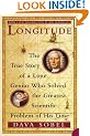 Longitude: The True Story of a Lone Genius Who Solved the Greatest Scientific Problem of His Time
