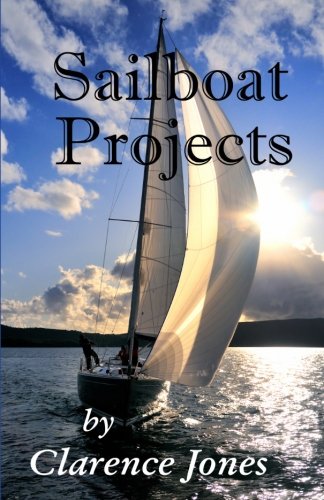 sailboat projects clever ideas and how to make them for a pittance
