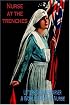 Nurse at the Trenches - Letters Home from a World War One Nurse