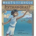 What's Your Angle, Pythagoras? A Math Adventure by  Julie Ellis and Phyllis Hornung