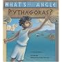 What's Your Angle, Pythagoras? A Math Adventure