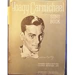 Hoagy Carmichael Song Book (1943 Songbook) book cover