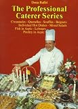 Search : The Professional Caterer Series: Croustades-Quenelles-Souffles-Beignets-Individual Hot Dishes-Mixed Salads-Fish in Aspic-Lobsters-Poultry in Aspic