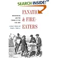 Fanatics and Fire-eaters: Newspapers and the Coming of the Civil War (History of Communication) by Lorman A. Ratner and Dwight L. Teeter Jr.