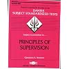 DSST Principles of Supervision (DANTES series) (Dantes Subject Standardized Tests (Dantes))