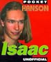 Isaac: Unofficial (Pocket Romeos Series)