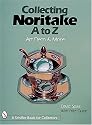 Collecting Noritake, A to Z: Art Deco & More (Schiffer Book for Collectors)
