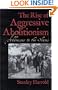 The Rise of Aggressive Abolitionism: Addresses to the Slaves