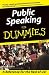 Public Speaking for Dummies