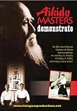 Aikido Masters Demonstrate