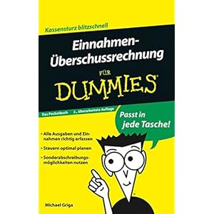 Einnahmen-Überschussrechnung für Dummies Das Pocketbuch