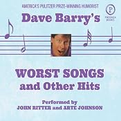 Dave Barry's Worst Songs and Other Hits | [Dave Barry]