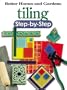 Tiling: Step-by-Step (Better Homes & Gardens Do It Yourself)
