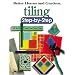 Tiling: Step-by-Step (Better Homes & Gardens Do It Yourself)