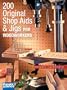 200 Original Shop Aids & Jigs for Woodworkers