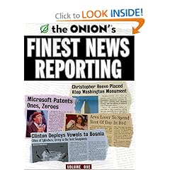 The Onion's Finest News Reporting, Volume 1 (Vol.1)