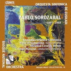 Soroz�bal - Choral and Orchestral Works