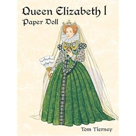 Queen Elizabeth I: Paper Doll (Paper Dolls)