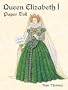 Queen Elizabeth I Paper Doll (Dover Royal Paper Dolls)