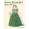 Queen Elizabeth I Paper Doll (Dover Royal Paper Dolls)