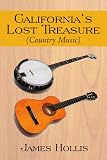 California`s Lost Treasure (Country Music)