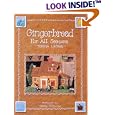 Gingerbread for All Seasons (Abradale Books)