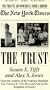 The Trust: The Private and Powerful Family Behind the New York Times