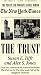 The Trust: The Private and Powerful Family Behind the New York Times