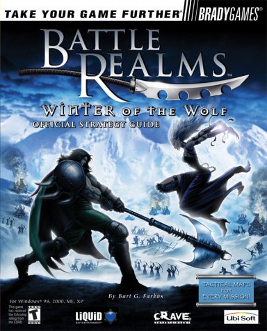 Cover image : Battle Realms: Winter of the Wolf Official Strategy Guide (Bradygames Strategy Guides)