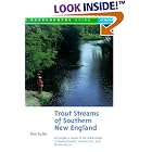 Trout Streams of Southern New England: An Angler's Guide to the Watersheds of Massachusetts,... by Tom Fuller