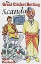 The Great Cricket Betting Scandal