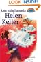 Girl Named Helen Keller, A: Una Nina Llamada Helen Keller